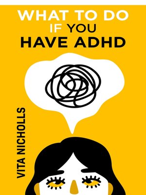 cover image of What to do if you have ADHD